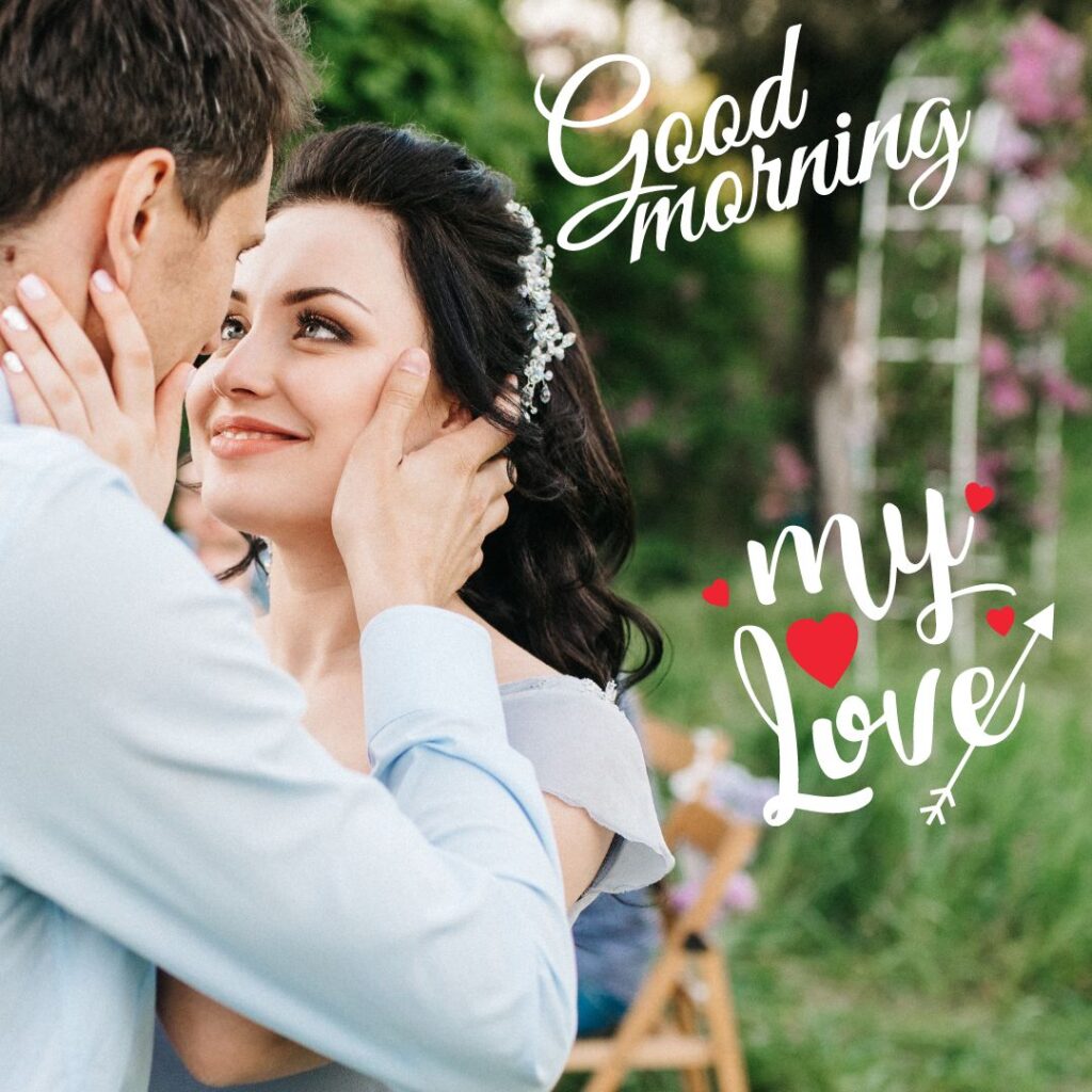Good Morning Romantic Images for Boyfriend