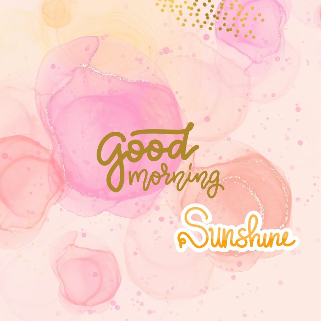 Good Morning Sunshine Images