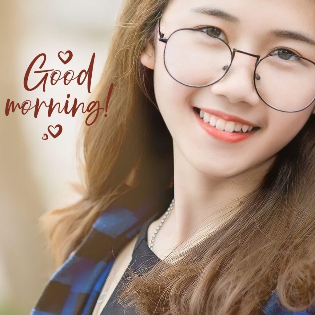 Gorgeous Girl Good Morning Images