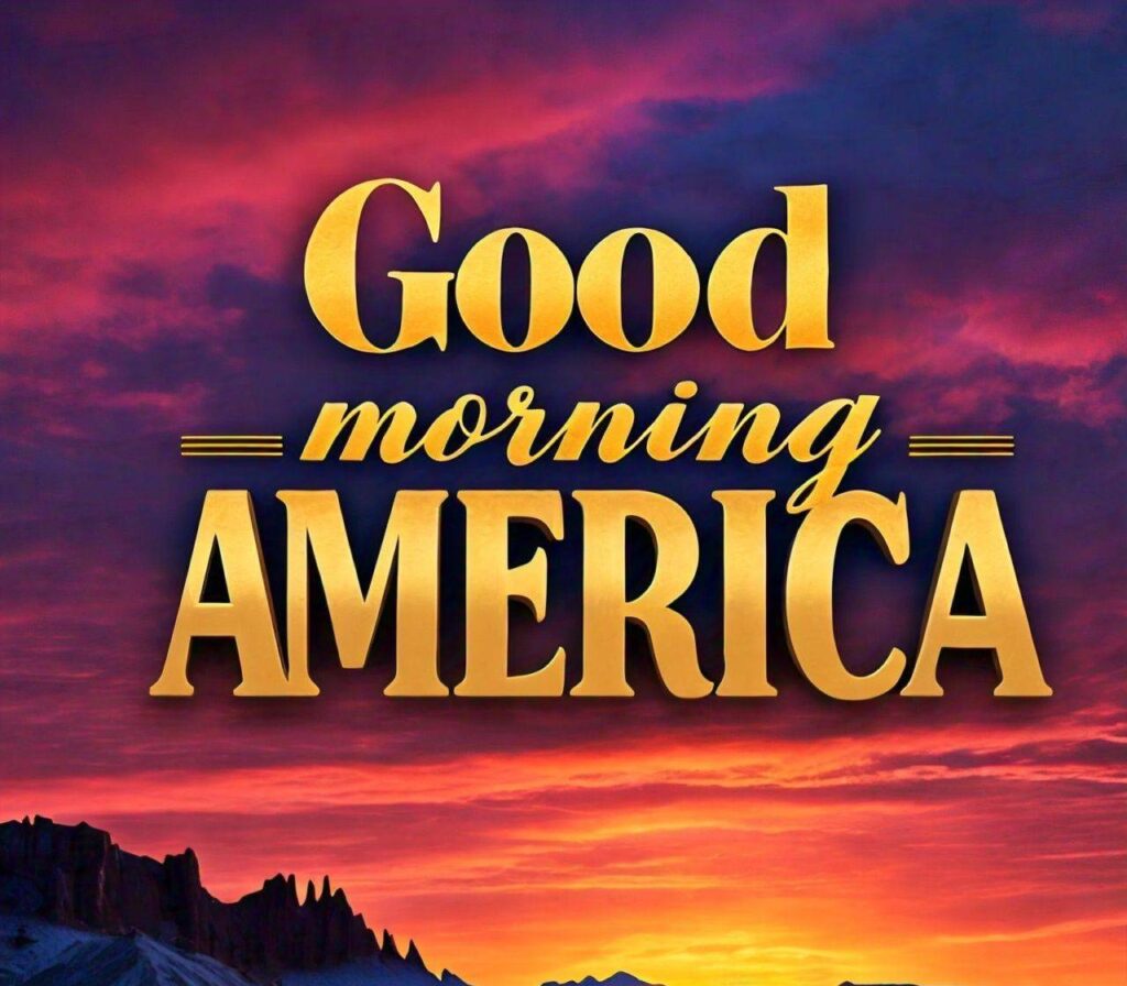 Good Morning America