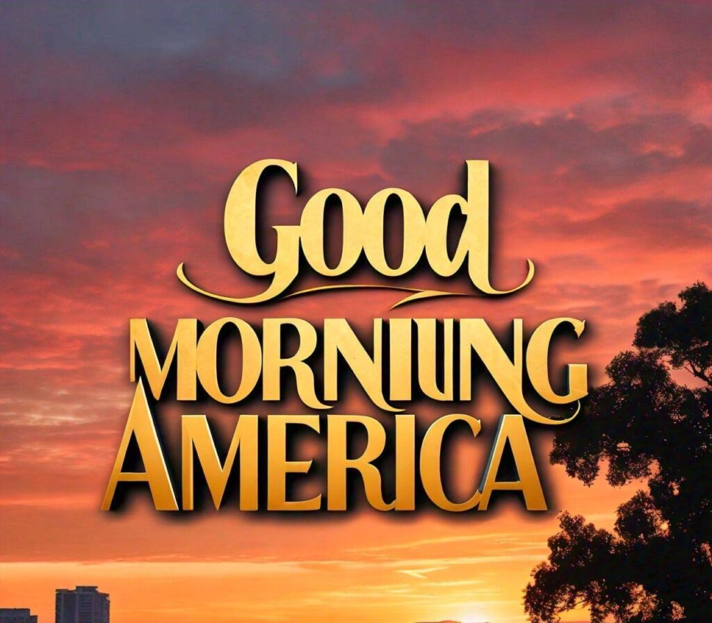 Good Morning America